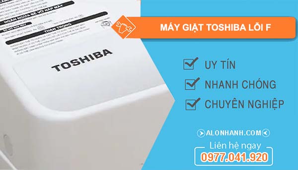 sửa máy giặt toshiba lỗi f