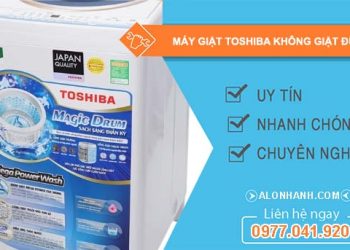 sửa máy giặt toshiba không giặt được