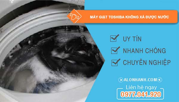 sửa máy giặt toshiba không xả được nước