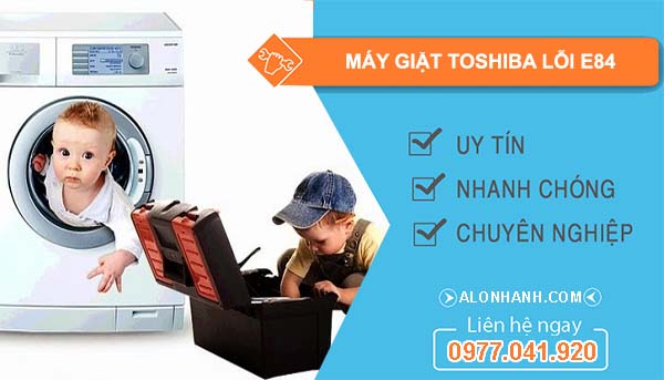 sửa máy giặt toshiba lỗi e84