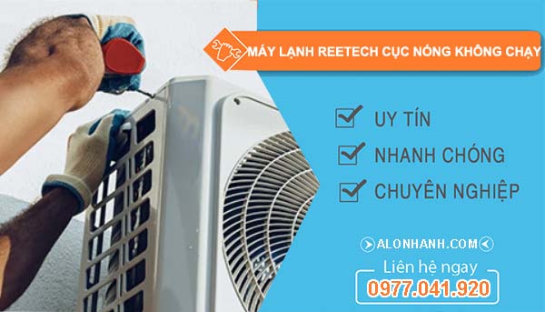 sửa máy lạnh reetech cục nóng không chạy