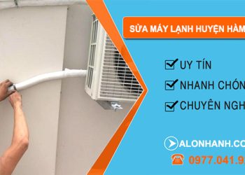 Sửa Máy Lạnh Tại Huyện Hàm Tân