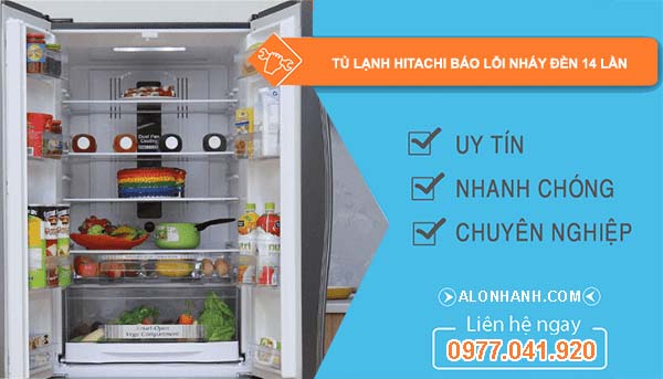 sửa tủ lạnh hitachi báo lỗi nháy đèn 14 lần