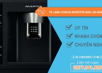 sửa tủ lạnh hitachi inverter báo lỗi nháy đèn