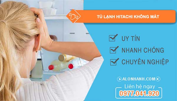 sửa tủ lạnh hitachi không mát 