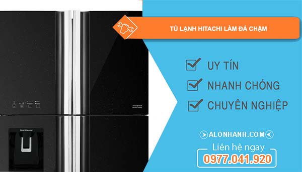 sửa tủ lạnh hitachi làm đá chậm