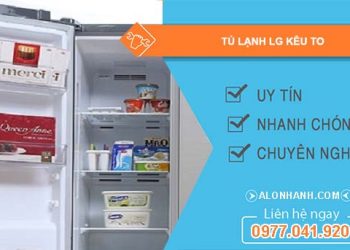 sửa tủ lạnh lg kêu to