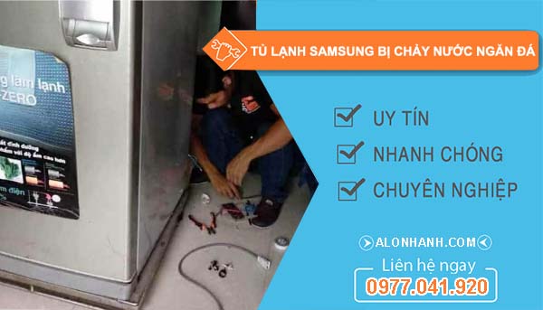 sửa tủ lạnh samsung bị chảy nước ngăn đá