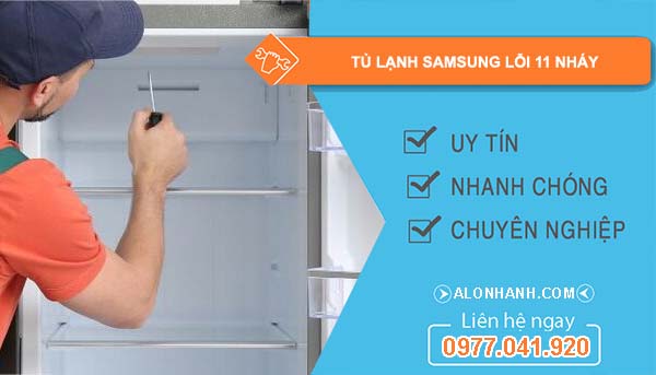 sửa tủ lạnh samsung lỗi 11 nháy