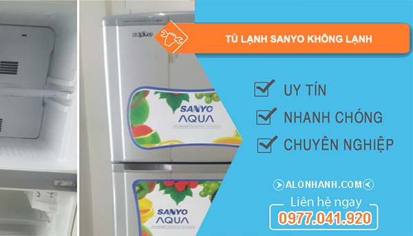 sửa tủ lạnh sanyo không lạnh 