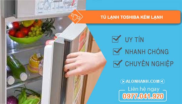 sửa tủ lạnh toshiba kém lạnh