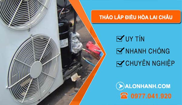 Tháo Lắp Điều Hòa Lai Châu
