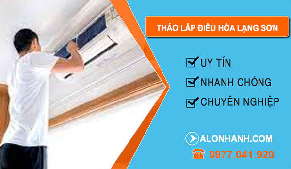 Tháo Lắp Điều Hòa Lạng Sơn