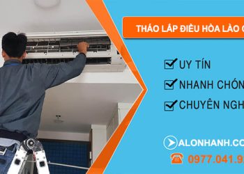 Tháo Lắp Điều Hòa Lào Cai