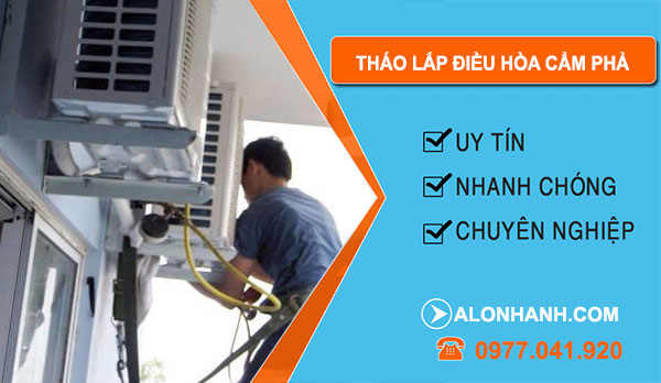 tháo lắp điều hòa tại Cẩm Phả