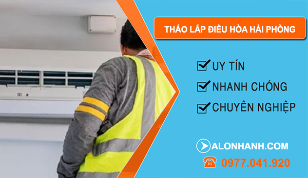 Tháo Lắp Điều Hòa Tại Hải Phòng