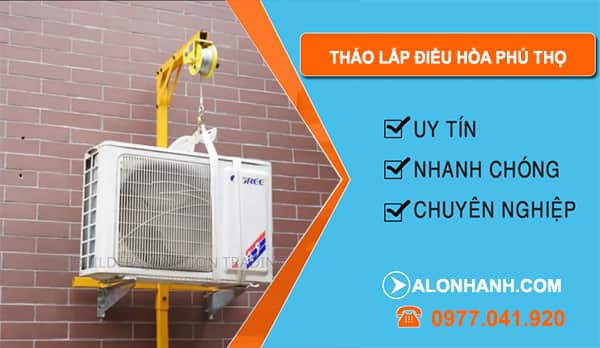 Tháo Lắp Điều Hòa tại Phú Thọ