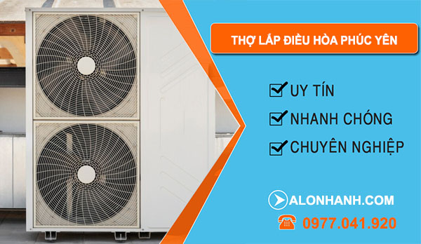 Tháo Lắp Điều Hòa tại Phúc Yên