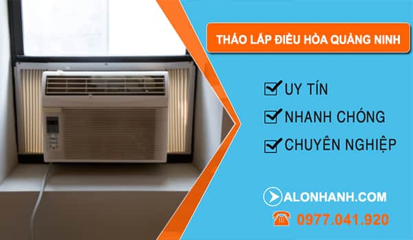 Tháo Lắp Điều Hòa Tại Quảng Ninh