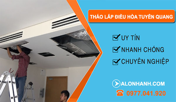 Tháo Lắp Điều Hòa tại Tuyên Quang