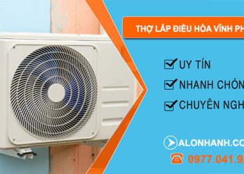 Tháo Lắp Điều Hòa tại Vĩnh Phúc