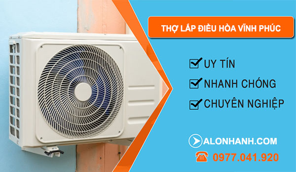 Tháo Lắp Điều Hòa tại Vĩnh Phúc