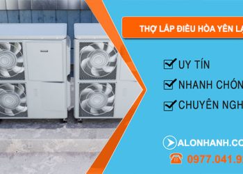 Tháo Lắp Điều Hòa tại Yên Lạc
