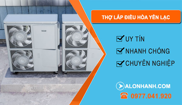 Tháo Lắp Điều Hòa tại Yên Lạc