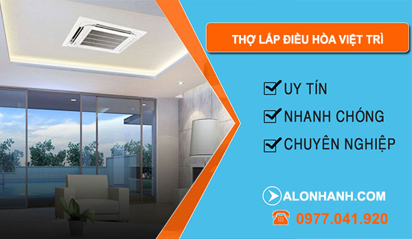 Tháo Lắp Điều Hòa Việt Trì