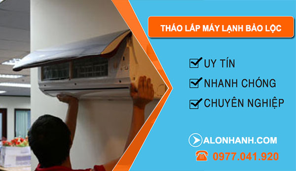 Tháo Lắp Máy Lạnh Bảo Lộc