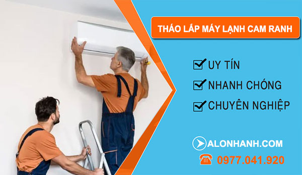 Tháo Lắp Máy Lạnh Cam Ranh