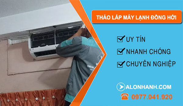 Tháo Lắp Máy Lạnh Đồng Hới