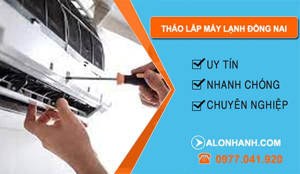 Tháo Lắp Máy Lạnh Đồng Nai