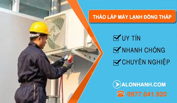 Tháo Lắp Máy Lạnh Đồng Tháp