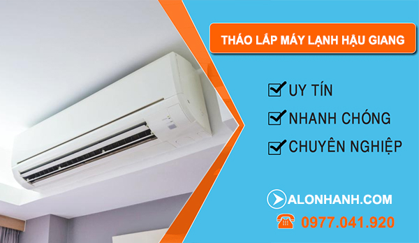 Tháo Lắp Máy Lạnh Hậu Giang