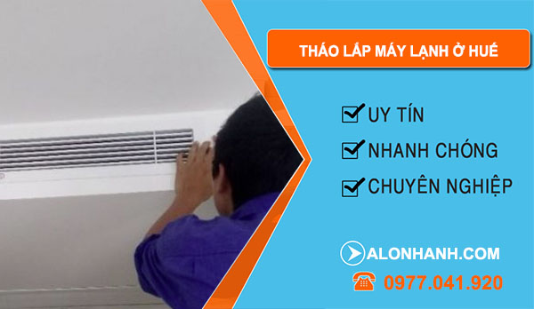Tháo Lắp Máy Lạnh Ở Huế