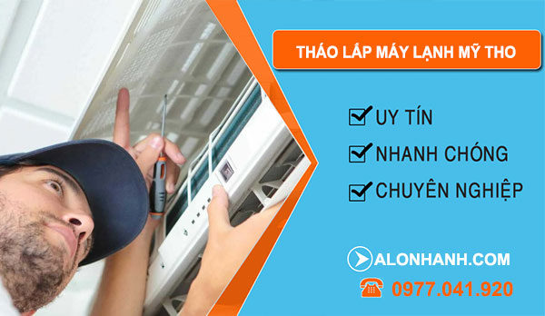 Tháo Lắp Máy Lạnh Mỹ Tho