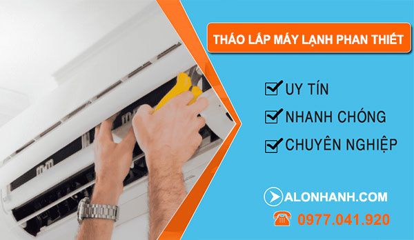 Tháo Lắp Máy Lạnh Phan Thiết