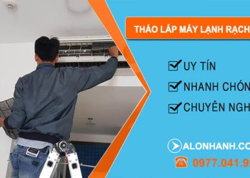 Tháo Lắp Máy Lạnh Rạch Giá