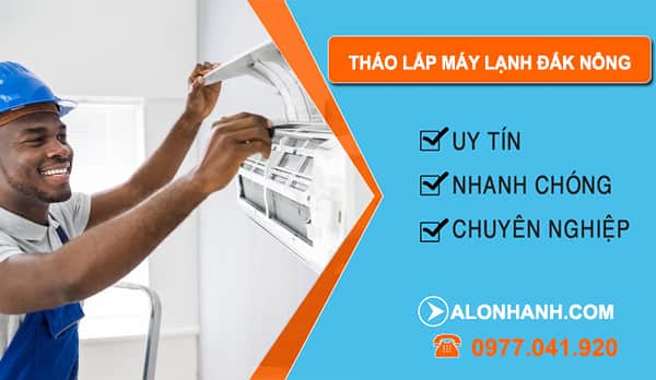 Tháo Lắp Máy Lạnh Tại Đắk Nông