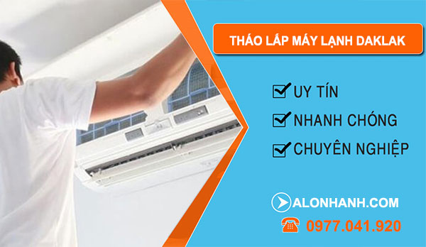 Tháo Lắp Máy Lạnh tại Dak Lak