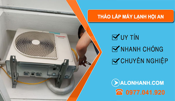 Tháo Lắp Máy Lạnh tại Hội An