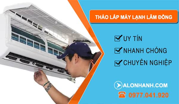 Tháo Lắp Máy Lạnh tại Lâm Đồng