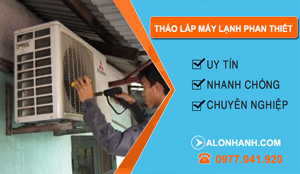 Tháo Lắp Máy Lạnh tại Phan Thiết