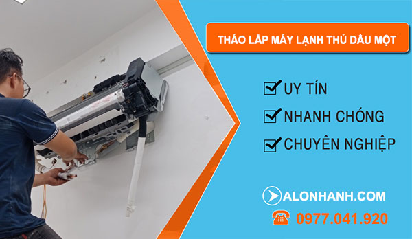 Tháo Lắp Máy Lạnh Tại Thủ Dầu Một
