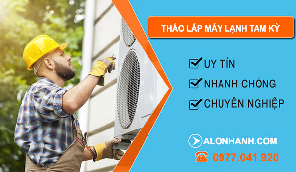 Tháo Lắp Máy Lạnh Tam Kỳ