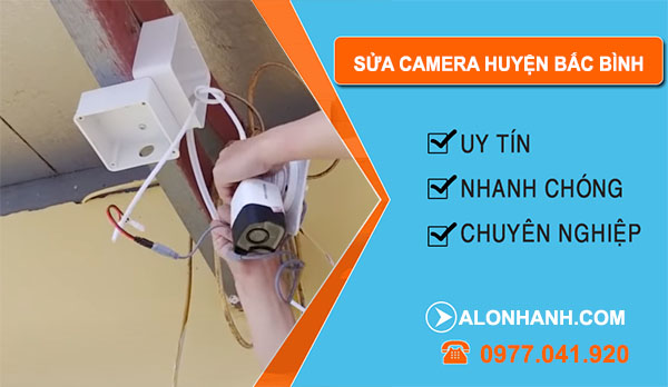 thợ Sửa Camera Huyện Bắc Bình