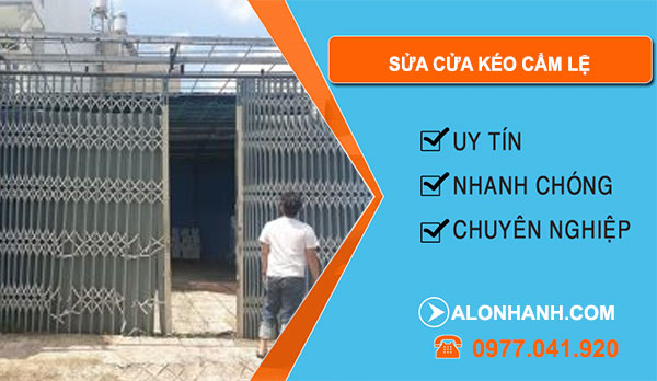 thợ Sửa Cửa Kéo Cẩm Lệ