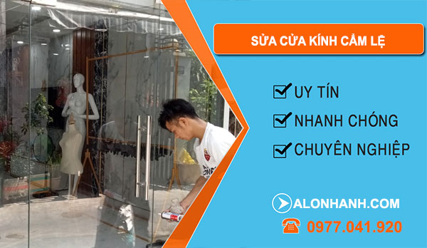 Thợ Sửa Cửa Kính Cẩm Lệ
