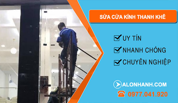 Thợ Sửa Cửa Kính Thanh Khê